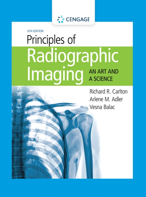 Principles of Radiographic Imaging, PDF eBook