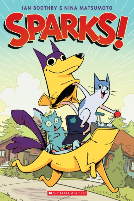 Sparks! A Graphic Novel, Paperback / softback Book