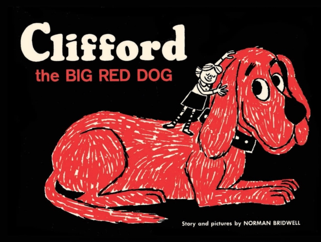 Clifford the Big Red Dog, Hardback Book