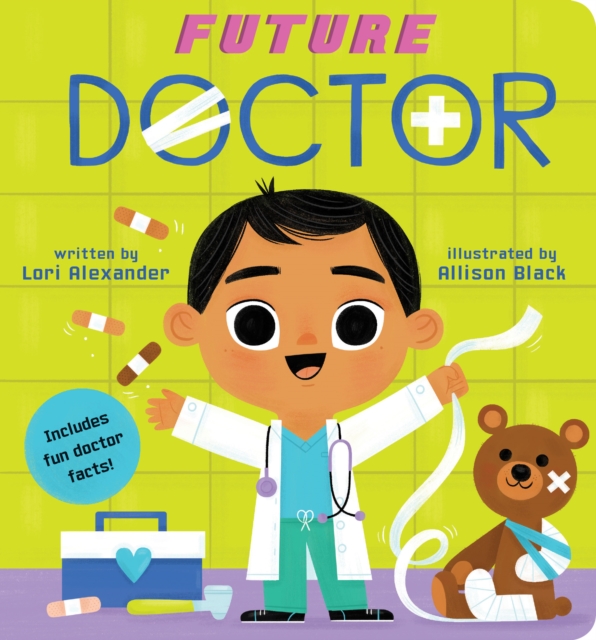 Future Doctor (Future Baby Board Books), Board book Book