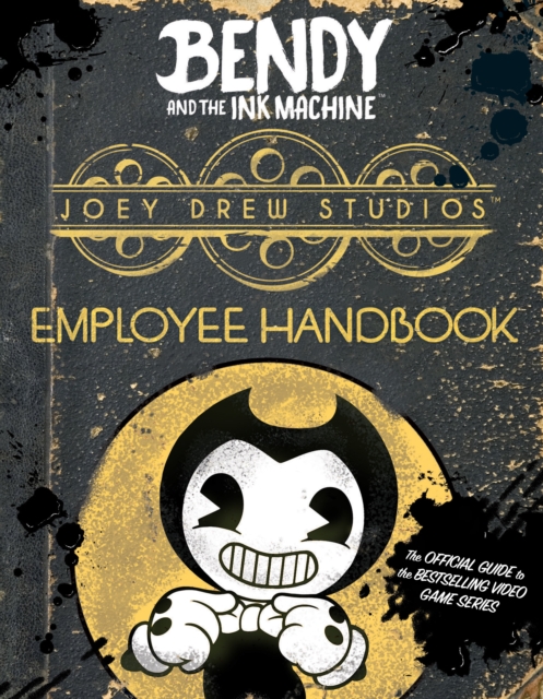 Joey Drew Studios Employee Handbook (Bendy and the Ink Machine), Paperback / softback Book