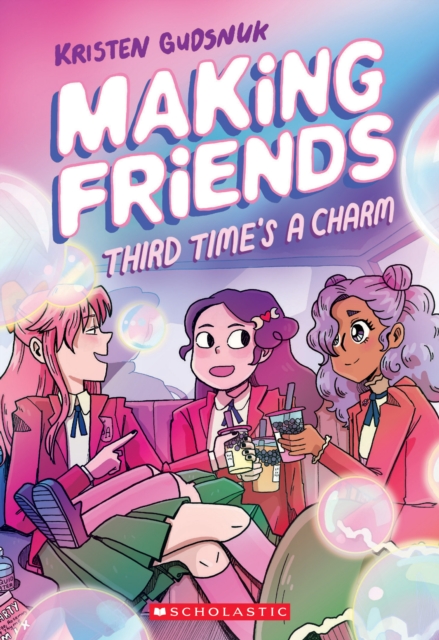 Making Friends: Third Time's the Charm: A Graphic Novel (Making Friends #3), Paperback / softback Book