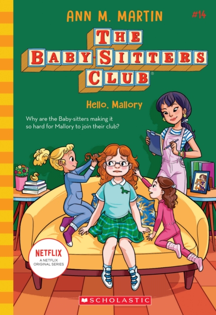 The Babysitters Club #14: Hello, Mallory (b&w), Paperback / softback Book