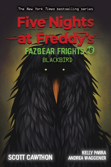 Blackbird (Five Nights at Freddy's: Fazbear Frights #6), Paperback / softback Book