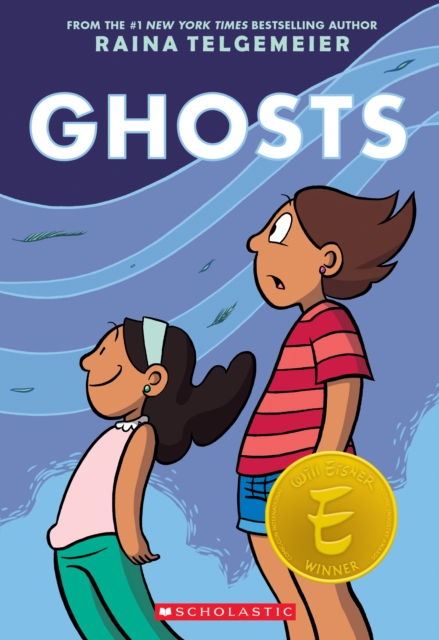 Ghosts: A Graphic Novel, Paperback / softback Book