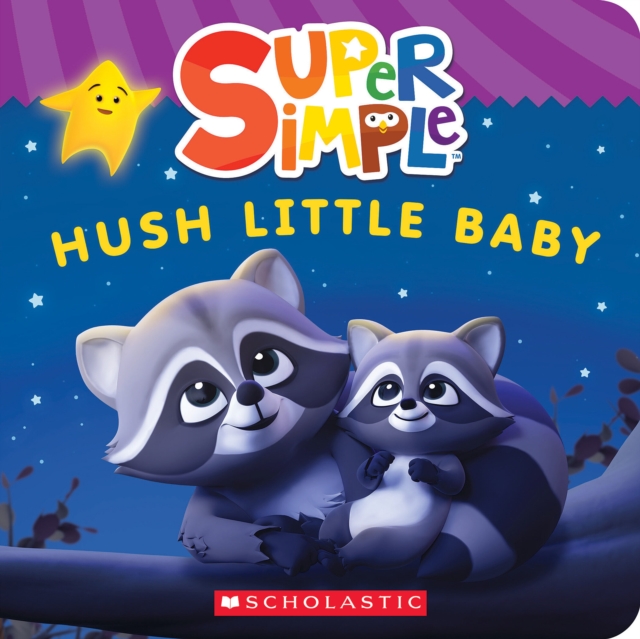 Super Simple: Hush Little Baby, Board book Book
