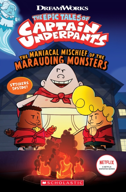 Captain Underpants: Maniacal Mischief of the Marauding Monsters (with stickers), Paperback / softback Book