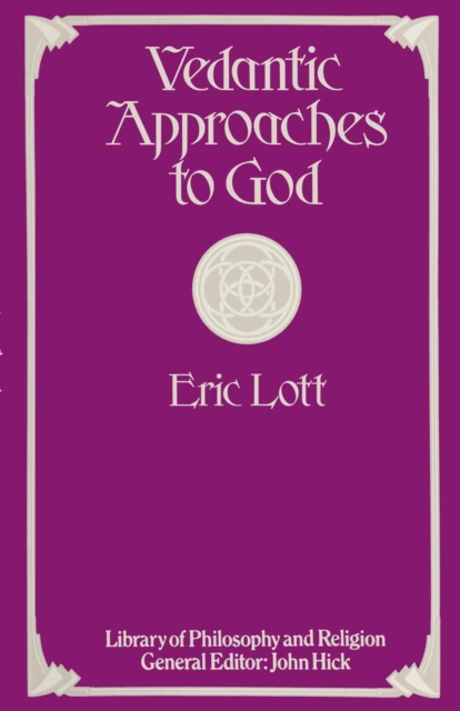 Vedantic Approaches to God, PDF eBook