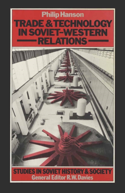 Trade and Technology in Soviet-Western Relations, PDF eBook