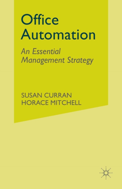 Office Automation : An Essential Management Strategy, PDF eBook