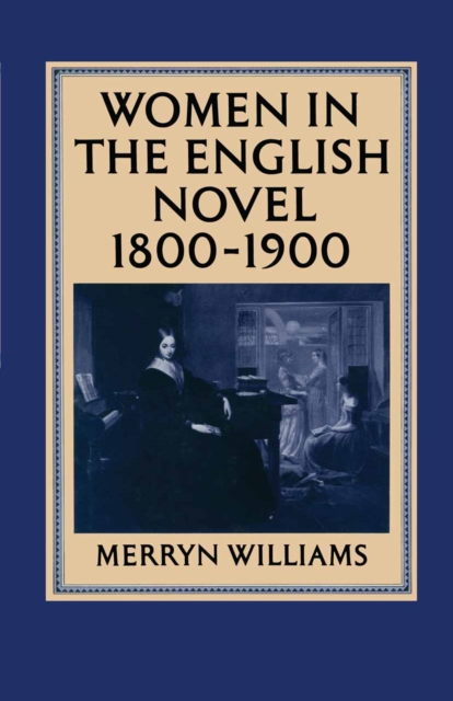 Women in the English Novel, 1800-1900, PDF eBook