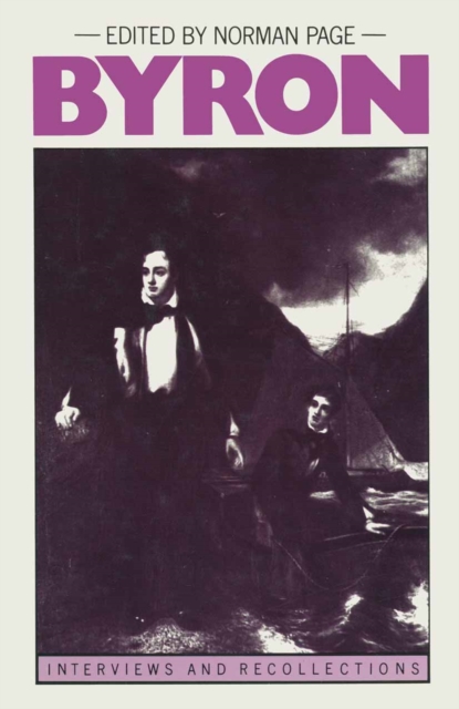 Byron : Interviews and Recollections, PDF eBook