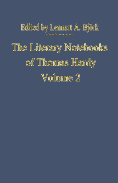 The Literary Notebooks of Thomas Hardy : Volume 2, PDF eBook