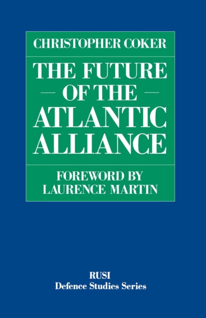 The Future of the Atlantic Alliance, PDF eBook