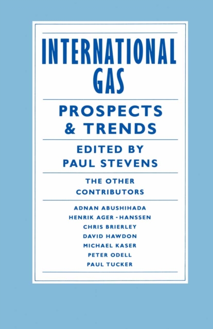 International Gas : Prospects and Trends, PDF eBook