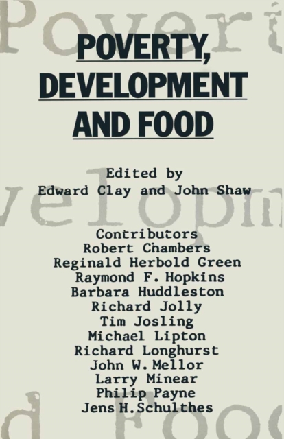 Poverty, Development and Food : Essays in honour of H. W. Singer on his 75th birthday, PDF eBook