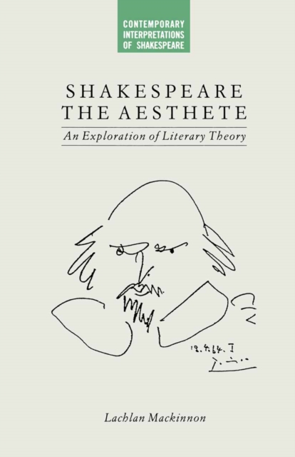 Shakespeare the Aesthete : An Exploration of Literary Theory, PDF eBook