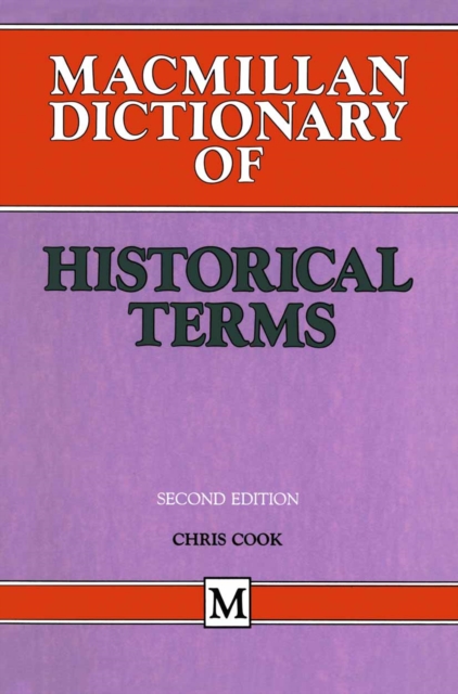 Macmillan Dictionary of Historical Terms, PDF eBook