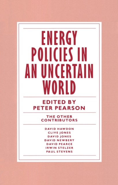Energy Policies in an Uncertain World, PDF eBook