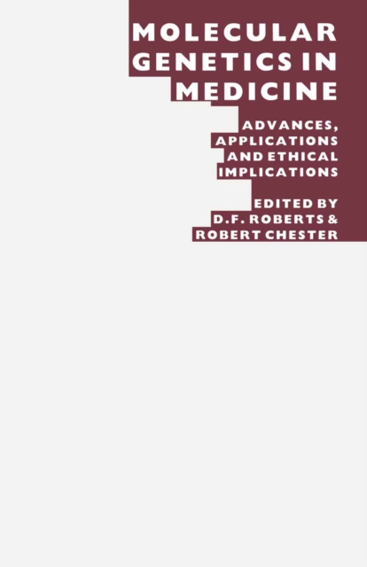 Molecular Genetics in Medicine : Advances, Applications and Ethical Implications, PDF eBook