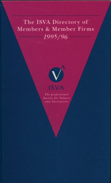 The Incorporated Society of Valuers and Auctioneers : Directory of Members and Member Firms 1995/96, PDF eBook
