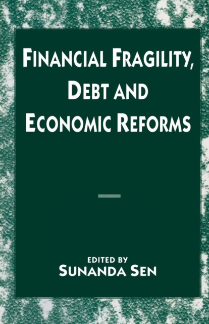 Financial Fragility, Debt and Economic Reforms, PDF eBook