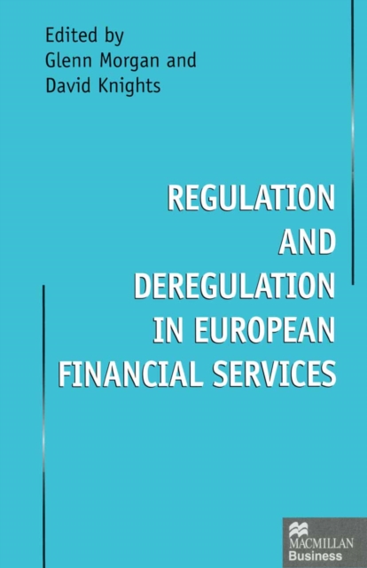 Regulation and Deregulation in European Financial Services, PDF eBook