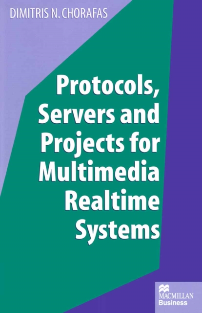 Protocols, Servers and Projects for Multimedia Realtime Systems, PDF eBook
