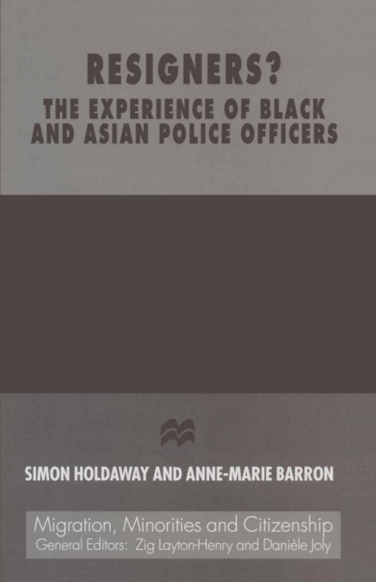 Resigners? The Experience of Black and Asian Police Officers, PDF eBook