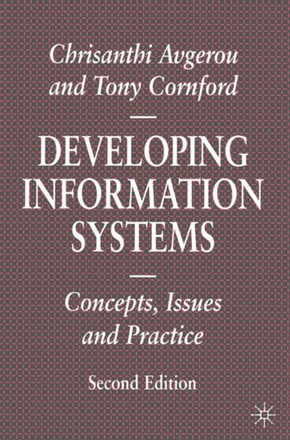 Developing Information Systems : Concepts, Issues and Practice, PDF eBook