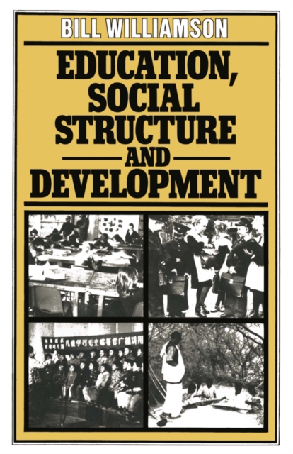 Education, Social Structure and Development : A Comparative Analysis, PDF eBook