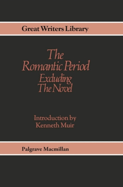 The Romantic Period : Excluding the Novel, PDF eBook