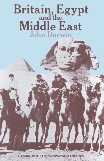 Britain, Egypt and the Middle East : Imperial policy in the aftermath of war 1918-1922, PDF eBook