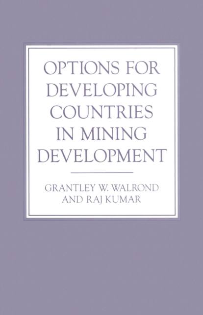 Options for Developing Countries in Mining Development, PDF eBook