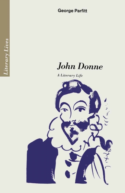 John Donne : A Literary Life, PDF eBook
