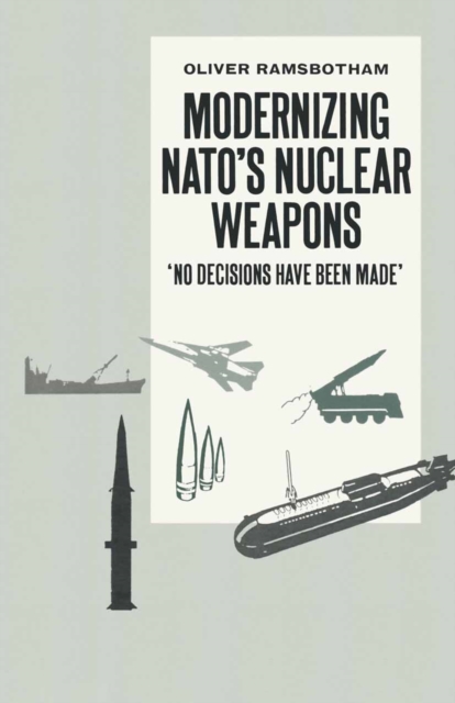 Modernizing NATO's Nuclear Weapons : 'No Decisions Have Been Made', PDF eBook