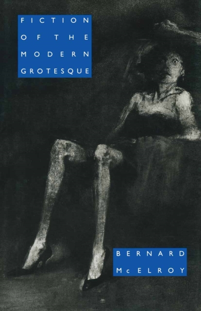 Fiction of the Modern Grotesque, PDF eBook
