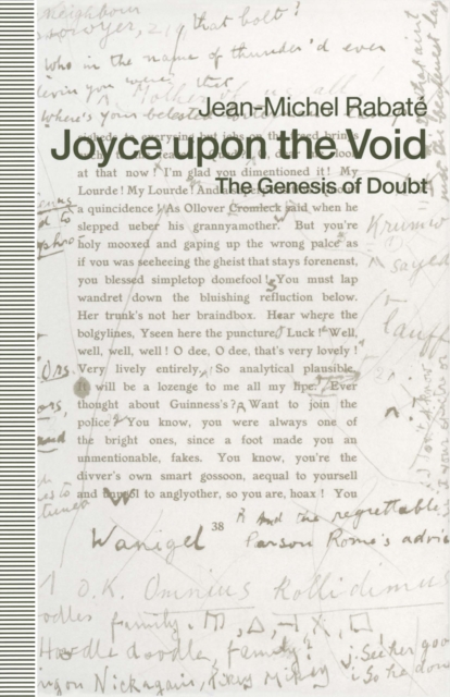 Joyce upon the Void : The Genesis of Doubt, PDF eBook