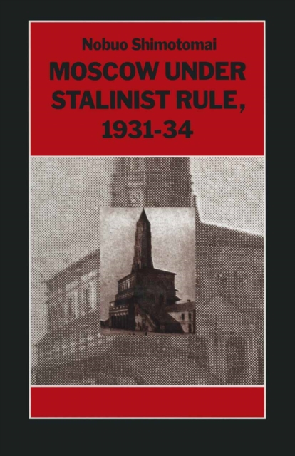 Moscow under Stalinist Rule, 1931-34, PDF eBook