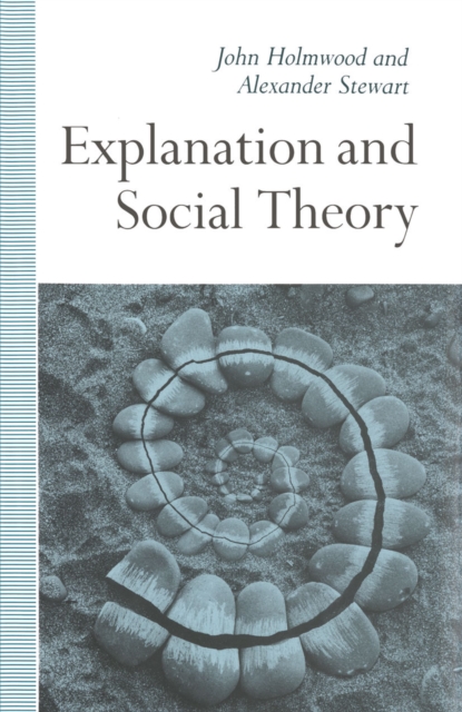 Explanation and Social Theory, PDF eBook