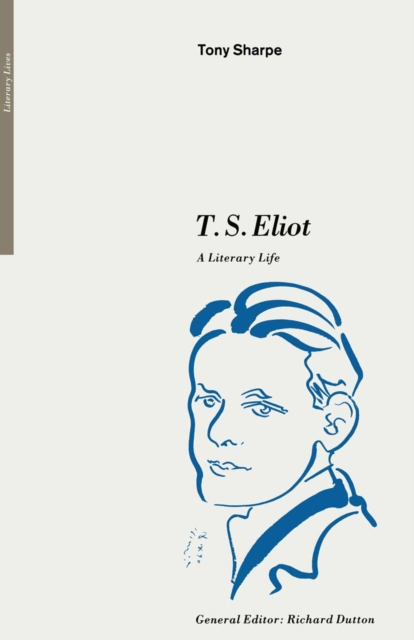 T. S. Eliot : A Literary Life, PDF eBook