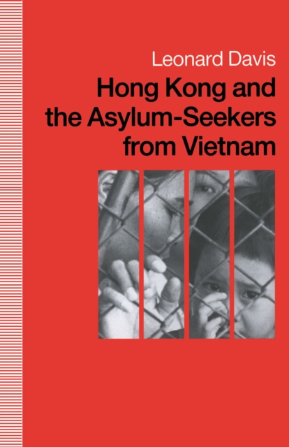 Hong Kong and the Asylum-Seekers from Vietnam, PDF eBook