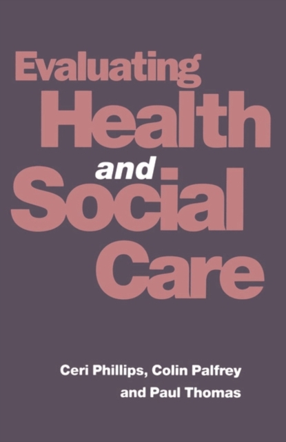Evaluating Health and Social Care, PDF eBook