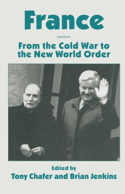 France : From the Cold War to the New World Order, PDF eBook