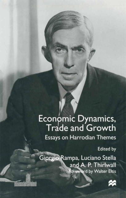 Economic Dynamics, Trade and Growth : Essays on Harrodian Themes, PDF eBook