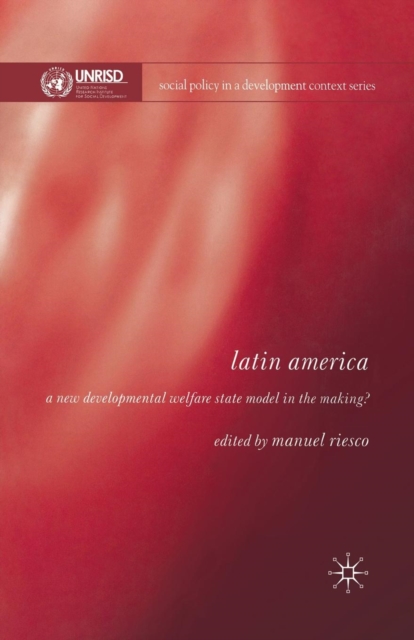 Latin America : A New Developmental Welfare State in the Making?, Paperback / softback Book