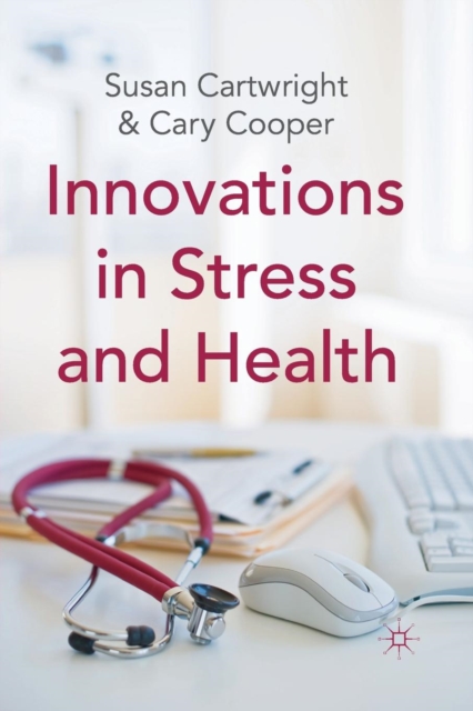 Innovations in Stress and Health, Paperback / softback Book