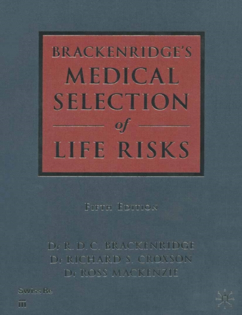 Medical Selection of Life Risks 5th Edition Swiss Re branded, PDF eBook