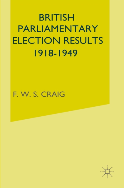 British Parliamentary Election Results 1918-49, PDF eBook