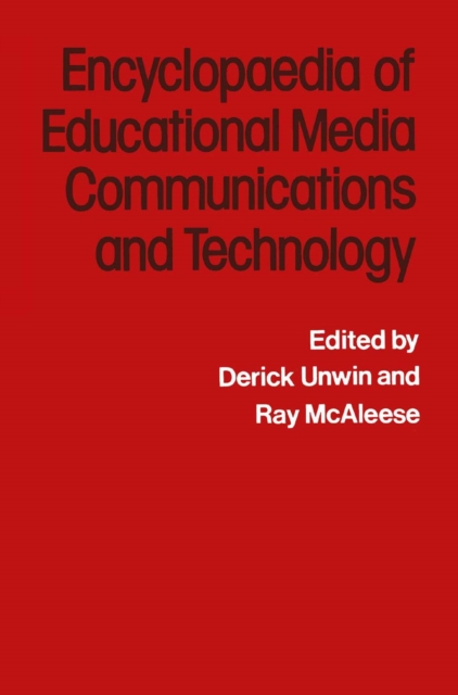 The Encyclopaedia of Educational Media Communications & Technology, PDF eBook
